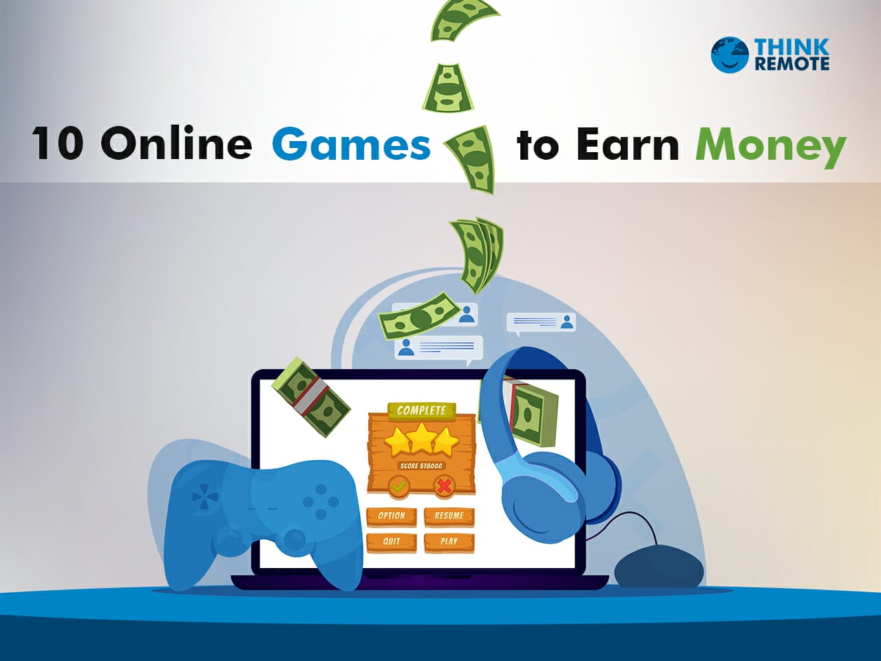 10 Online Games to Earn Money - ThinkRemote